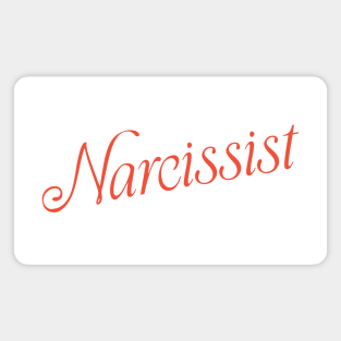 Narcissist Magnet